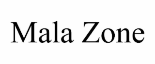 mala zone