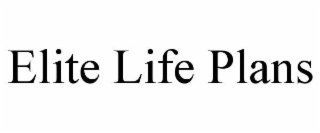 elite life plans