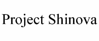 project shinova
