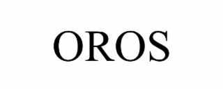 oros