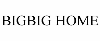 bigbig home