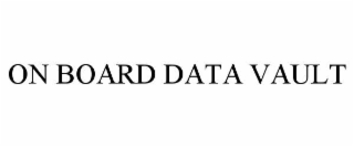 on board data vault
