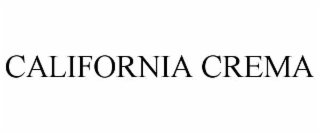 california crema