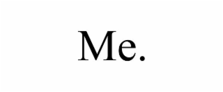 me.