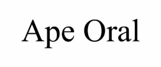 ape oral