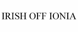 irish off ionia
