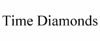 time diamonds