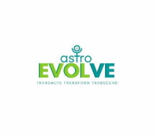 evolve transmute transform transcend astro
