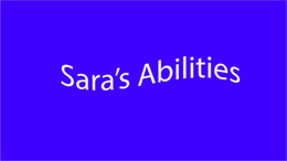 sara's abilities