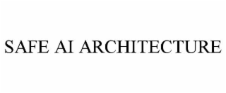 safe ai architecture