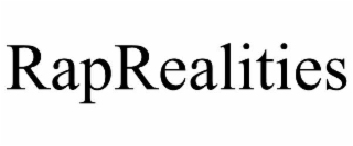 raprealities
