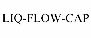liq-flow-cap