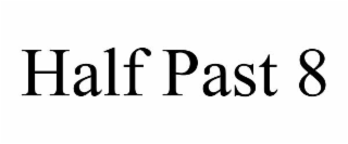 half past 8