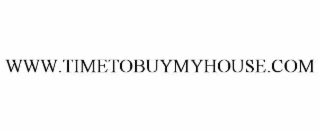 www.timetobuymyhouse.com
