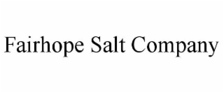 fairhope salt company
