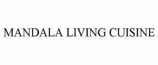 mandala living cuisine