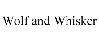 wolf and whisker
