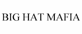 big hat mafia