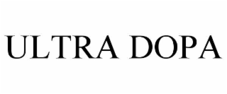 ultra dopa
