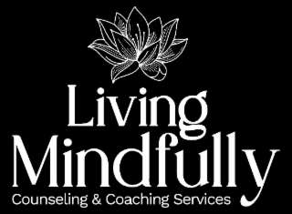living mindfully counseling & coaching services