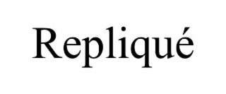 repliquÉ