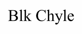 blk chyle