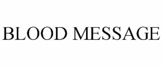 blood message