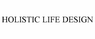 holistic life design