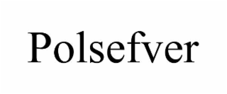 polsefver