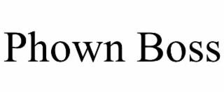 phown boss