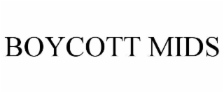 boycott mids