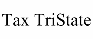 tax tristate
