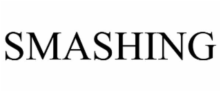 smashing