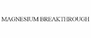 magnesium breakthrough