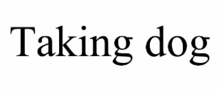 taking dog
