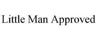 little man approved