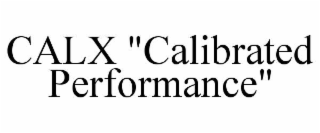 calx "calibrated performance"