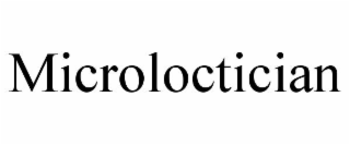 microloctician