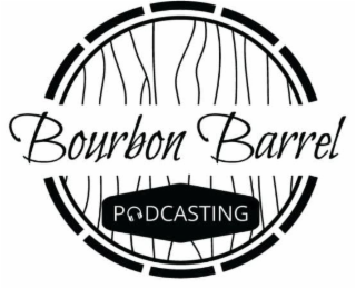 bourbon barrel podcasting