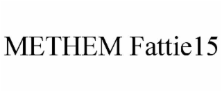 methem fattie15