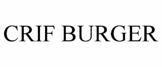 crif burger