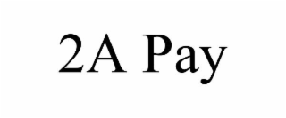 2a pay