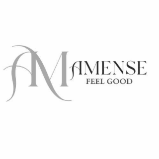 am amense feel good