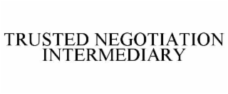 trusted negotiation intermediary
