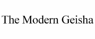 the modern geisha