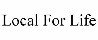 local for life