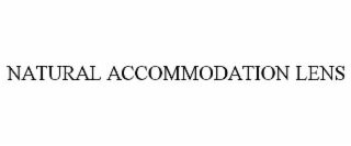 natural accommodation lens