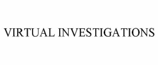 virtual investigations