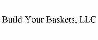 build your baskets, llc