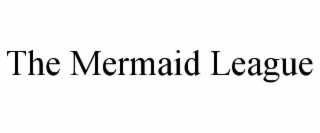 the mermaid league